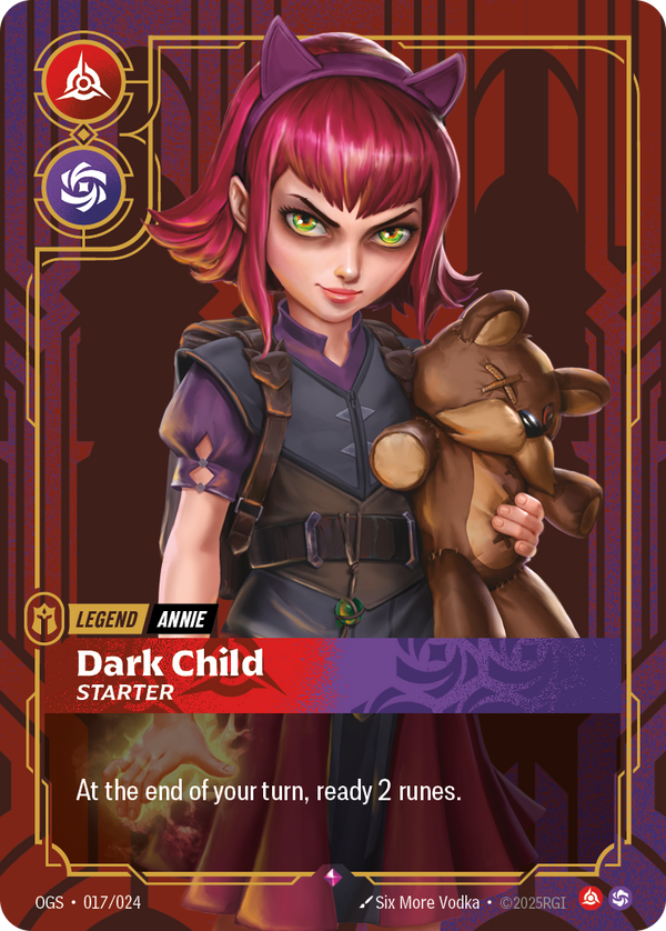 Riftbound Legend: Dark Child - Starter. At the end of your turn, ready up to 2 runes.