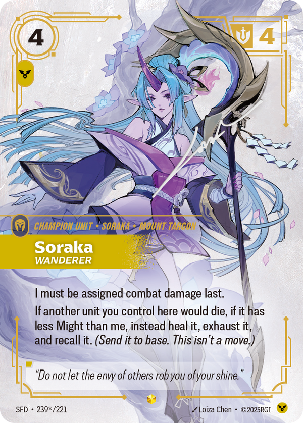 Riftbound Unit: Soraka, Wanderer. I must be assigned combat damage last.
If another unit you control here would die, if it has less Might than me, instead heal it, exhaust it, and recall it. (Send it to base. This isn't a move.)