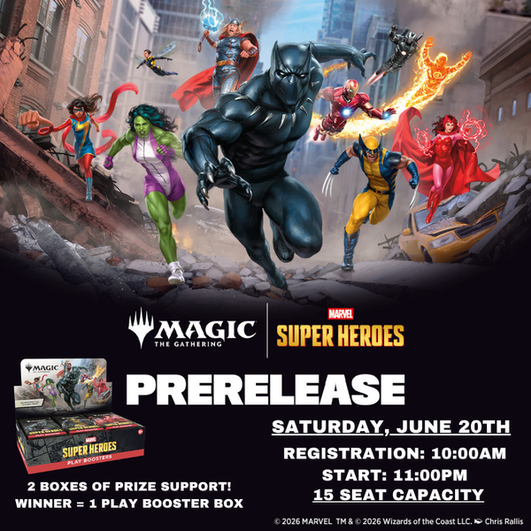 MTG Marvel Super Heroes Saturday Pre release - June 20