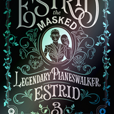 Estrid, the Masked [Secret Lair Drop Series]