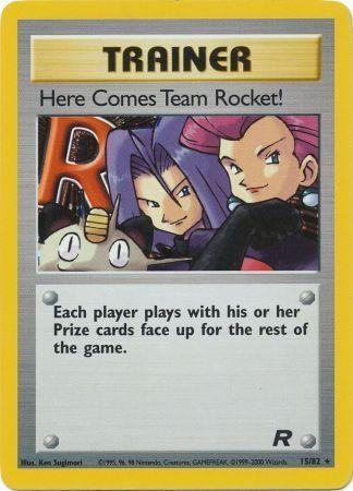 Here Comes Team Rocket! - 15/82 [Team Rocket] - Unlimited Holofoil