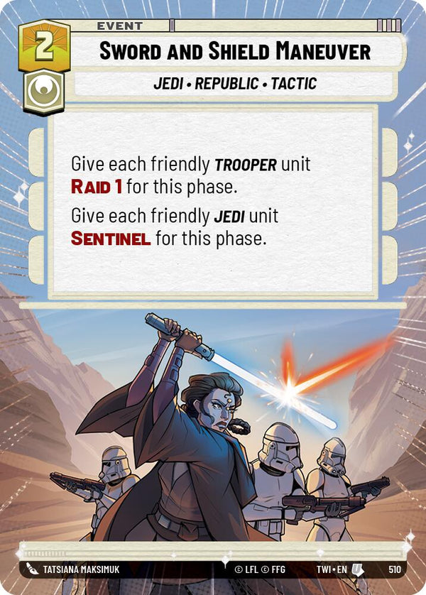 Sword and Shield Maneuver (510) (Hyperspace) (510) [Twilight of the Republic]