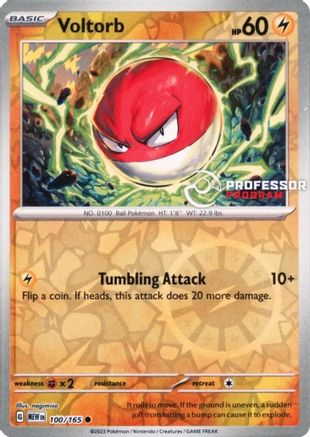 Voltorb - 100/165 [Professor Program Promos] - Reverse Holofoil