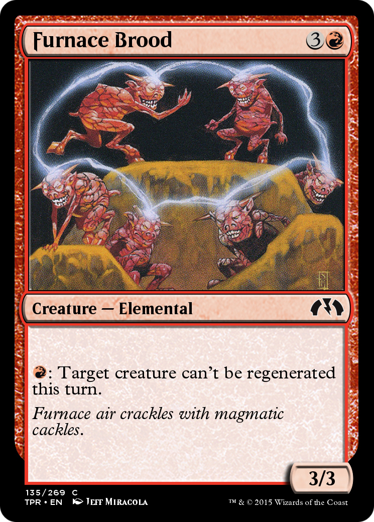 Furnace Brood (TPR-135) [Tempest Remastered]