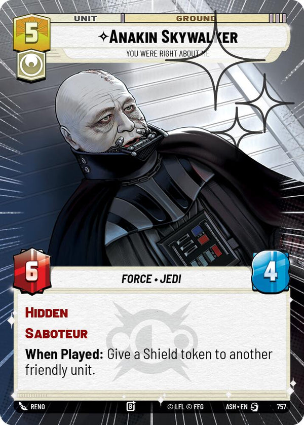 Anakin Skywalker - You Were Right About Me (757) (Hyperspace Foil) (757) [Ashes of the Empire]