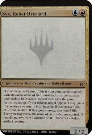 Syx, Robot Overlord [Un-Known Event Playtest Cards]