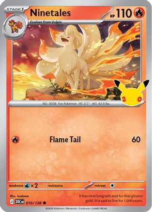 Ninetales - 10/128 [ME 30th Celebration] - Holofoil