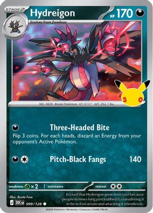 Hydreigon - 99/128 [ME 30th Celebration] - Holofoil