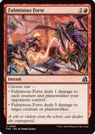 Fulminous Forte (FRA-084) [Reality Fracture]