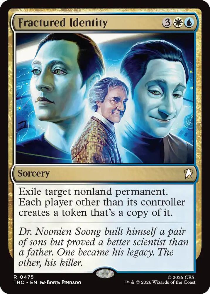 Fractured Identity (Surge Foil) (TRC-475) [Commander: Star Trek] Foil