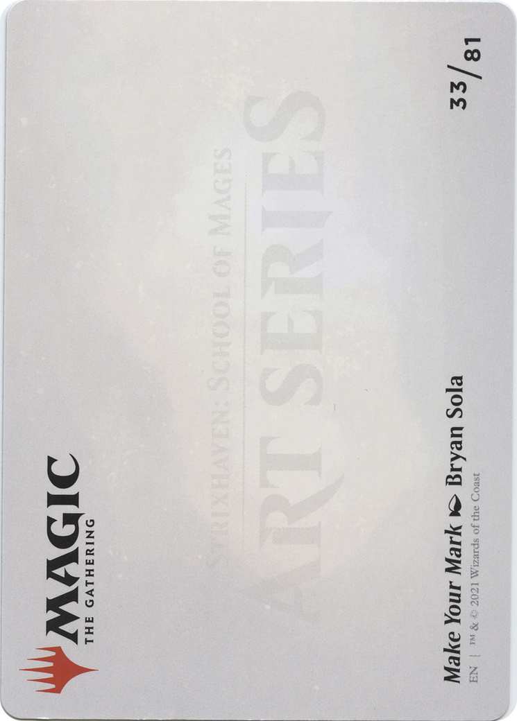 Make Your Mark // Make Your Mark (ASTX-033) (Borderless) [Strixhaven Art Series]
