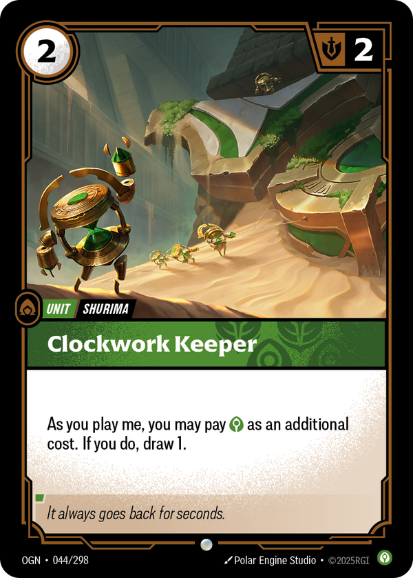 Riftbound Unit: Clockwork Keeper. You may pay [C] as an additional cost to play me.
When you play me, if you paid the additional cost, draw 1.