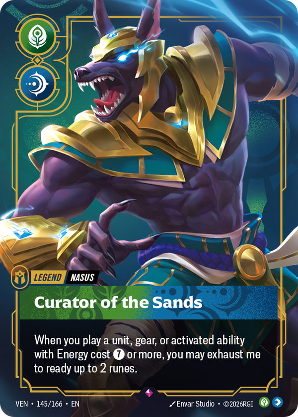 Riftbound Legend: Curator of the Sands. When you play a unit, gear, or activated ability with Energy cost [7] or more, you may exhaust me to ready up to 2 runes.