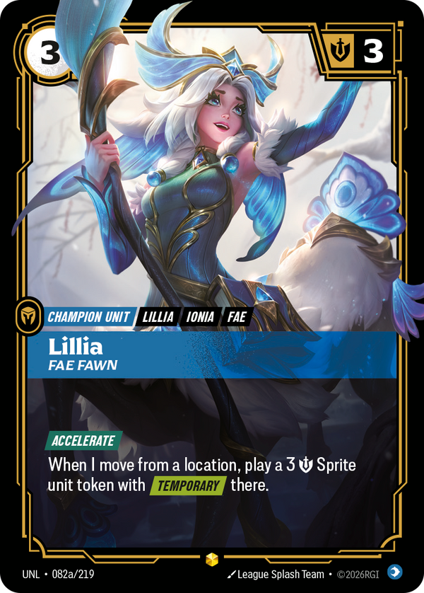 Riftbound Unit: Lillia, Fae Fawn. [Accelerate]
When I move from a location, play a 3 [S] Sprite unit token with [Temporary] there.