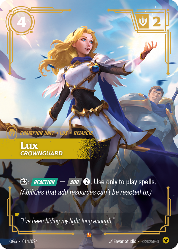 Riftbound Unit: Lux, Crownguard. [T]: [Reaction] — [Add] [2]. Use only to play spells. (Abilities that add resources can't be reacted to.)