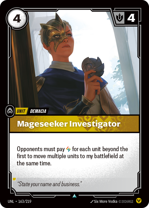 Riftbound Unit: Mageseeker Investigator. Opponents must pay [A] for each unit beyond the first to move multiple units to my battlefield at the same time.