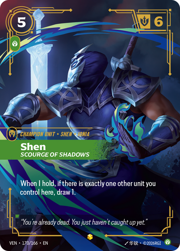 Riftbound Unit: Shen, Scourge of Shadows. When I hold, if there is exactly one other unit you control here, draw 1.