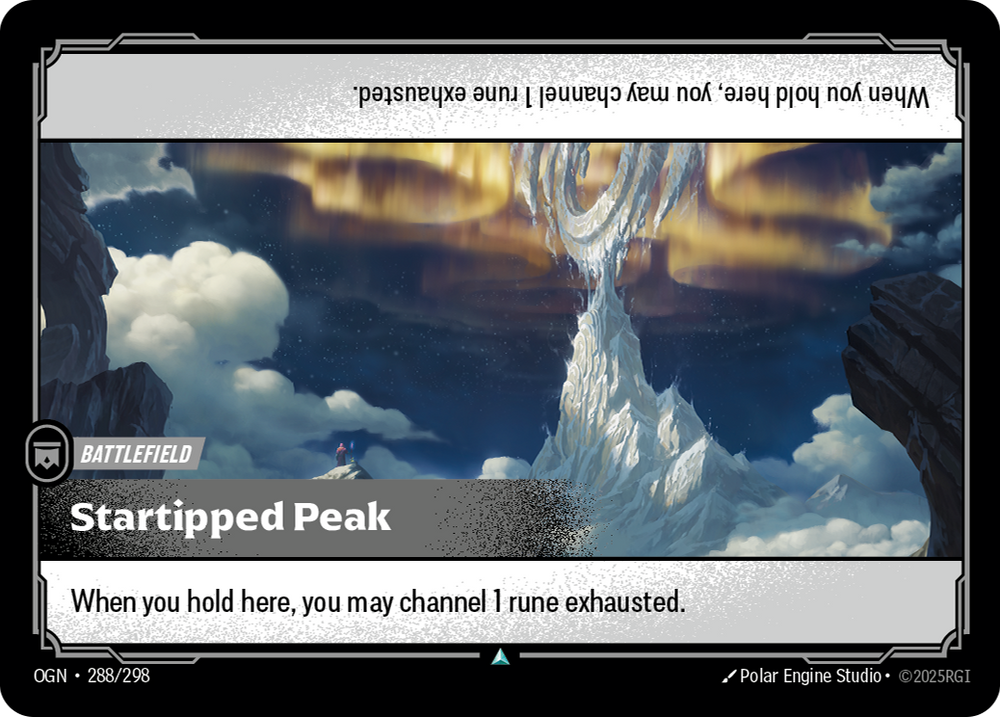 Riftbound Battlefield: Startipped Peak. When you hold here, you may channel 1 rune exhausted.