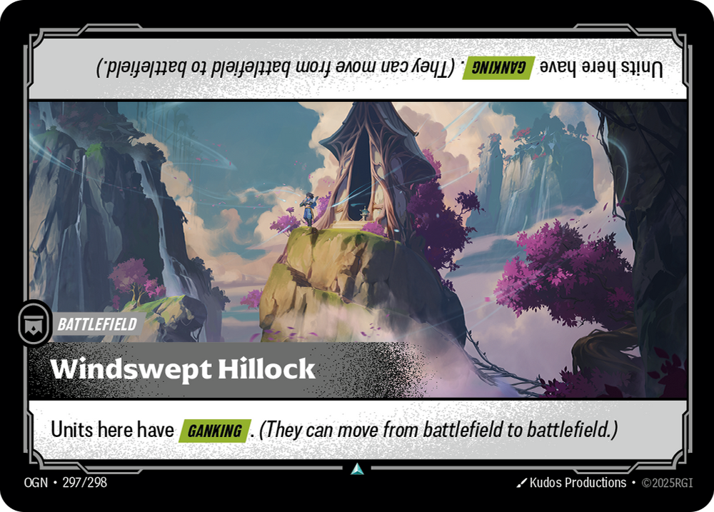 Riftbound Battlefield: Windswept Hillock. Units here have [Ganking]. (They can move from battlefield to battlefield.)