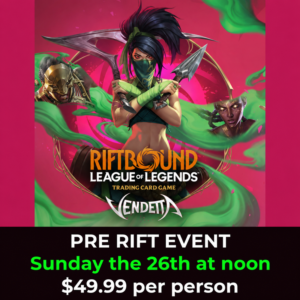Riftbound Vendetta Pre-Rift Event July 26th 12PM