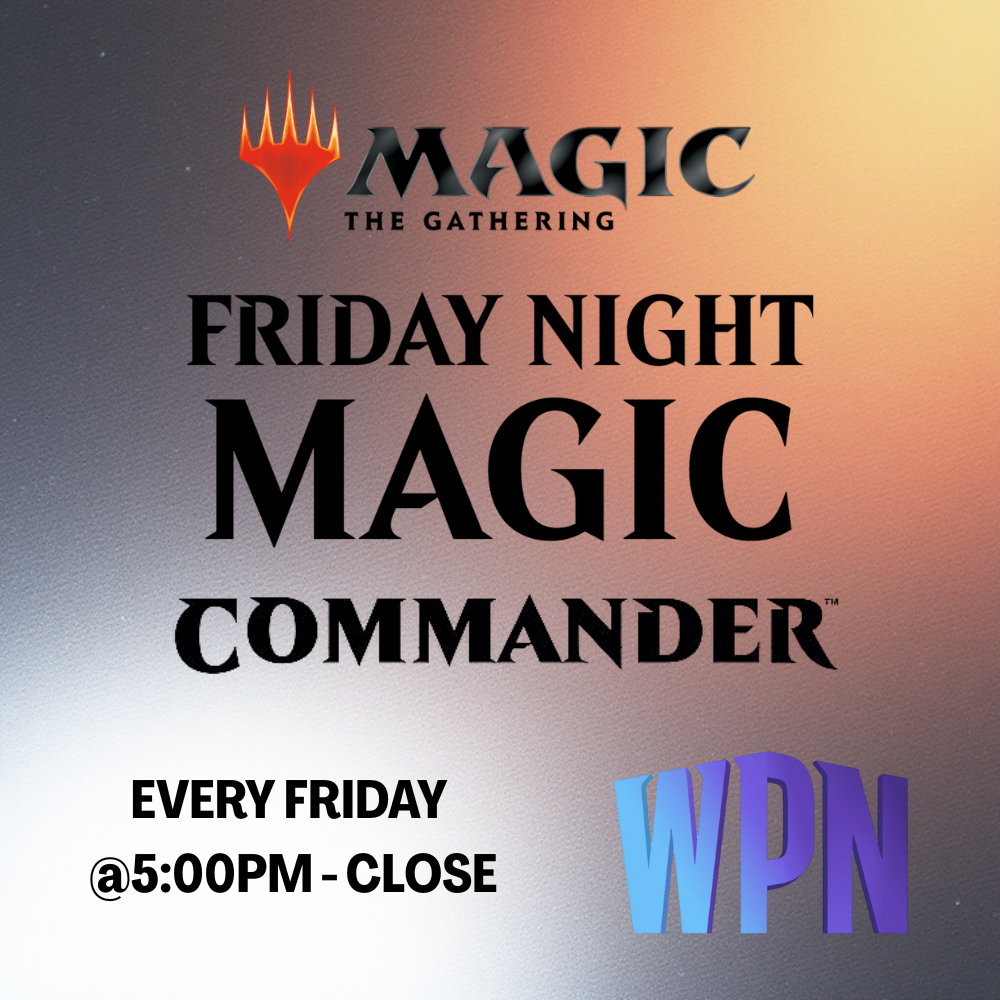 Friday Night Magic - Commander