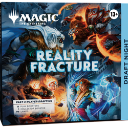 MTG REALITY FRACTURE DRAFT NIGHT [2026-10-02]