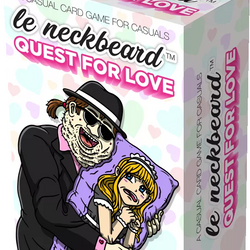LE NECKBEARD: QUEST FOR LOVE